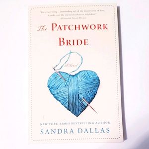 The Patchwork Bride by Sandra Dallas